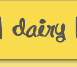 Dairy