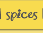 Spices